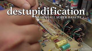 Destupidification | Marshall Super Bass Pt 2