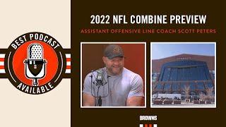 2022 Combine Preview & Asst. O-Line Coach Scott Peters | Best Podcast Available