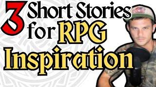 3 Short Stories for TTRPG Inspiration! #shadowdark #dnd #ttrpg #rpg