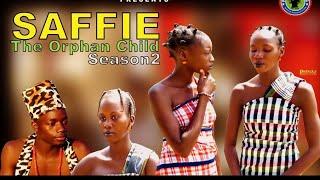 SAFFIE THE ORPHAN CHILD season2(Gambian village movie )