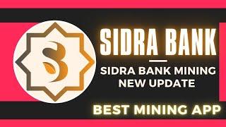 Sidra bank mining app. Best mining app of the year. Sidra bank new update.