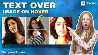 How to Add Text Over Image on Hover Elementor Free | NO CODING