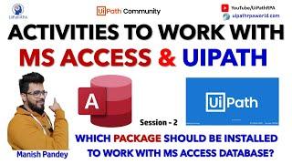 MS Access Activities in UiPath | Which UiPath Package Should be Installed for MS Access? | UiPathRPA