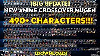 [BIG UPDATE] New Anime Crossover MUGEN V2.6 490+ CHARACTERS (PC) [DOWNLOAD]