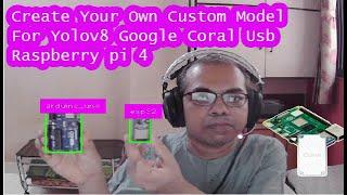 Raspberry Pi YOLOv8 Custom Object Detection with Google Coral USB Accelerator: Step-by-Step Guide