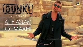 Dunki: O Maahi | Atif Aslam AI Cover | Shah Rukh Khan | Taapsee Pannu | 4th White (Re-upload)