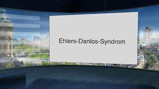 Ehlers-Danlos-Syndrom - eine seltene angeborene Erkrankung mit funktionellen Beschwerden