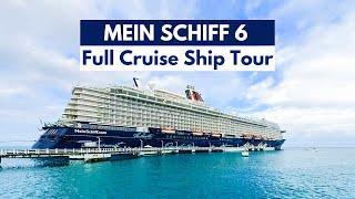 MEIN SCHIFF 6 Full Ship Tour 4K