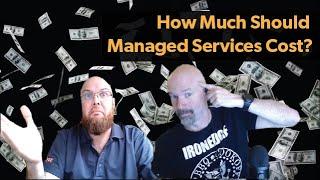 How Much Should Managed Services Cost?
