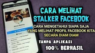 Cara melihat orang yang sering melihat facebook kita