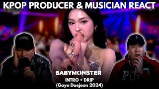 Musicians react & analyze  BABYMONSTER - Drip (Gayo Daejeon 2024)