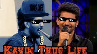 Bigg Boss Kavin Thug Life | Part 01| Pullinga Ellam payankaram