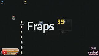 HOW TO DOWNLOAD FRAPS FULL VERSION FOR FREE