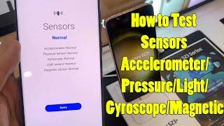 Samsung Galaxy S23/S23+/Ultra: How to Test Sensors Accelerometer/Pressure/Light/Gyroscope/Magnetic