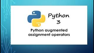 1.9 Augmented Assignment Operator