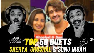 Sonu Nigam x Shreya Ghoshal - Top 50 Duet Songs  | Judwaaz