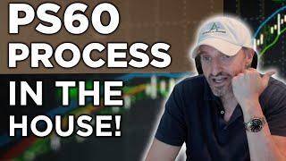 PS60 Process In The House | Previous Night's Setups For The Win | PS60 Methodology