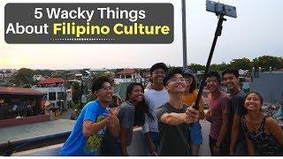 5 Wacky Things About Filipino Culture