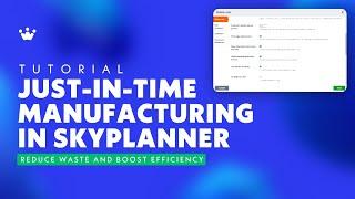 Default scheduling direction forward: SkyPlanner's feature for Just in Time Manufacturing