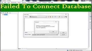 How to fix the error failed to connect database in ArcGIS
