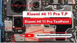 TestPoint for Xiaomi  Mi 11 Pro T.P EDL Point #isp  to hardreset and Remove FRP 2023