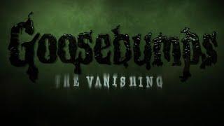 NEW GOOSEBUMPS: THE VANISHING TEASER TRAILER