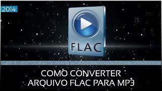 Como converter arquivos FLAC para MP3