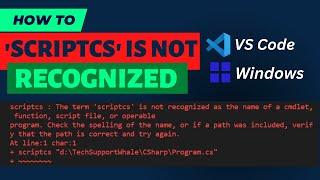 [Fix] The term 'scriptcs' is not recognized as the name of a cmdlet, function, script file