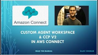 Custom Agent Workspace & CCP V2 In AWS Connect