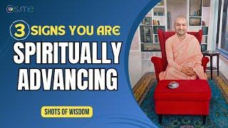 3 Signs You Are Spiritually Advancing