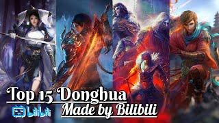 Top 15 Donghua/Anime Made by Bilibili - 15 Best Donghua by Bilibili | Action/Adventure/Romance-Part1