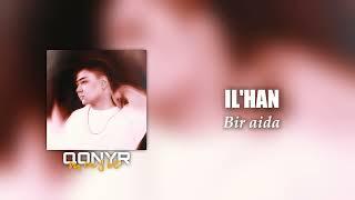 IL'HAN - Bir aida | Ильхан - Бір айда (ТЕКСТ ПЕСНИ + КАРАОКЕ) | QONYR Music