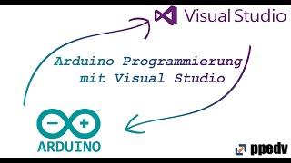 Arduino Programmierung mit Visual Studio