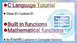 built-in functions|mathematical functions|predefined functions|Library functions|c language tutorial