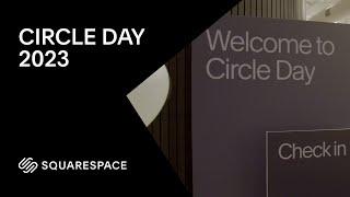 Circle Day 2023 | Squarespace Circle