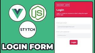 Build a FULLSTACK Login Form with Vue JS, Node JS & Stytch   Email & Password Authentication V3