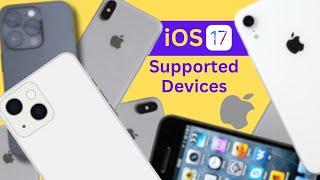 iOS 17 Supported Devices List | Will Your iPhone Get iOS 17 Update?