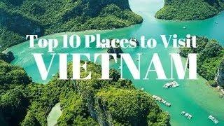 10 Best Places to Visit in Vietnam