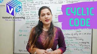 L 12 | Cyclic Code - Introduction | Information Theory | Digital Communication | Vaishali Kikan