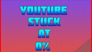 Youtube Stuck at Processing 0% Fix, How To Make Videos Process