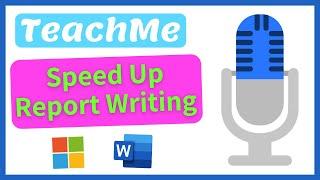 How to use Dictation and Voice Commands in Microsoft Word to Write Reports Faster