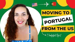 Moving to Portugal from the USA | Helpful Tips for Beginners