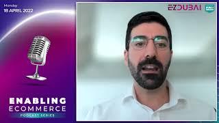 Enabling E-commerce - EZDubai podcast series