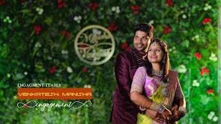 ENGAGEMENT TEASER || VENKATESH & Dr MANISHA VARMA || MAGIC CLICKS PHOTOGRAPHY