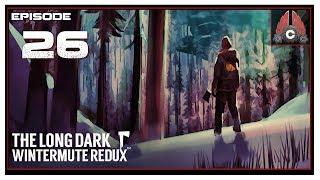 Let's Play The Long Dark Redux With CohhCarnage - Episode 26