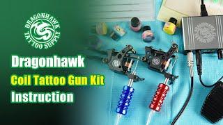 Dragonhawk Hot Complete Coil Tattoo Gun Kit Instruction | Starter Tattoo Kit|Coil Machine Kit