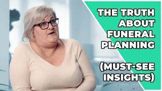 The Truth About Funeral Planning (Must-See Insights)