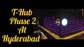 T Hub Phase 2 World 's Largest Innovation Center in Hyderabad #T-hub 2.0#hyderabad #technology#ts