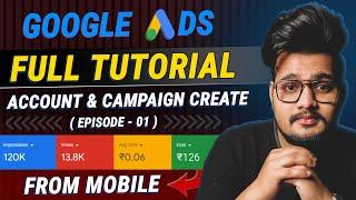 Google Ads Tutorial 2025 [ Full Process ] : How to create google ads account in mobile 2025