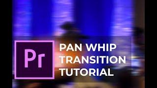 Easy PAN WHIP TRANSITION Premiere Pro Tutorial